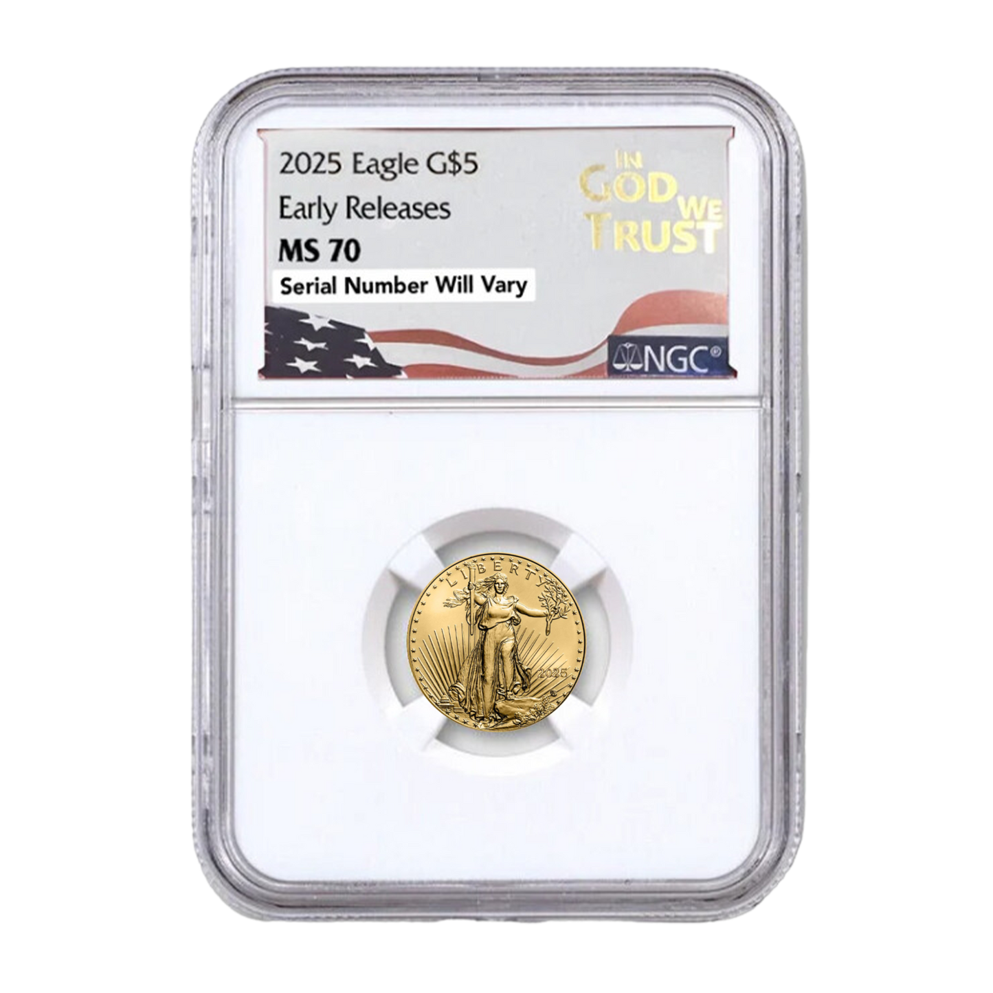 2025 $5 Gold Eagle in God We Trust Label - NGC MS70 Early Releases