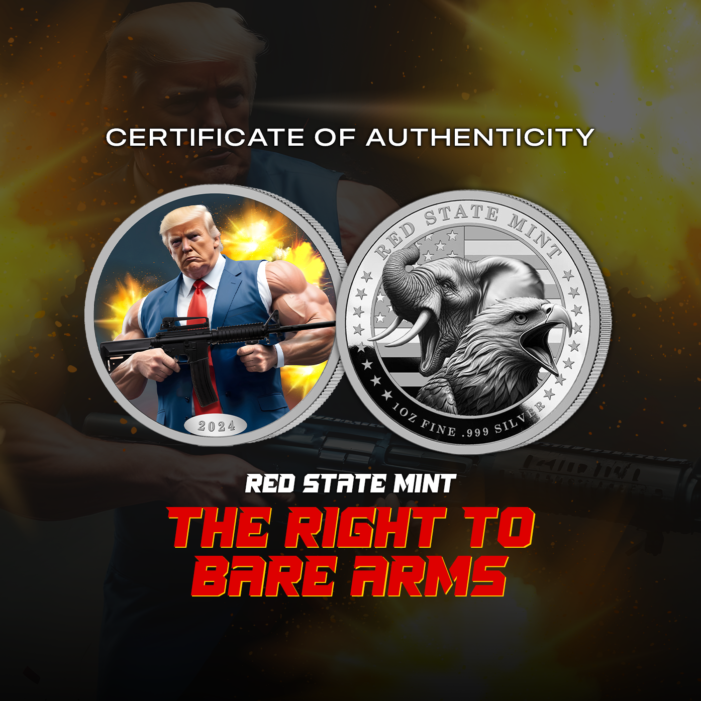 2024 Donald Trump - The Right To Bare Arms - 1 oz Silver