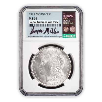 1921 Morgan Silver Dollar Philadelphia - NCG MS64 Wayne Miller Signature Label